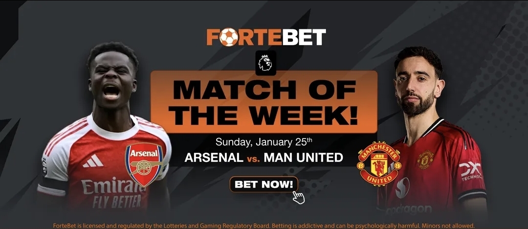 The Gunners/United epic clash,super 61M win & Fortebet betting Freedom